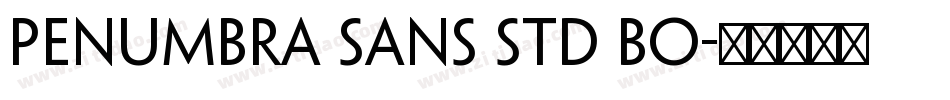 penumbra sans std bo字体转换